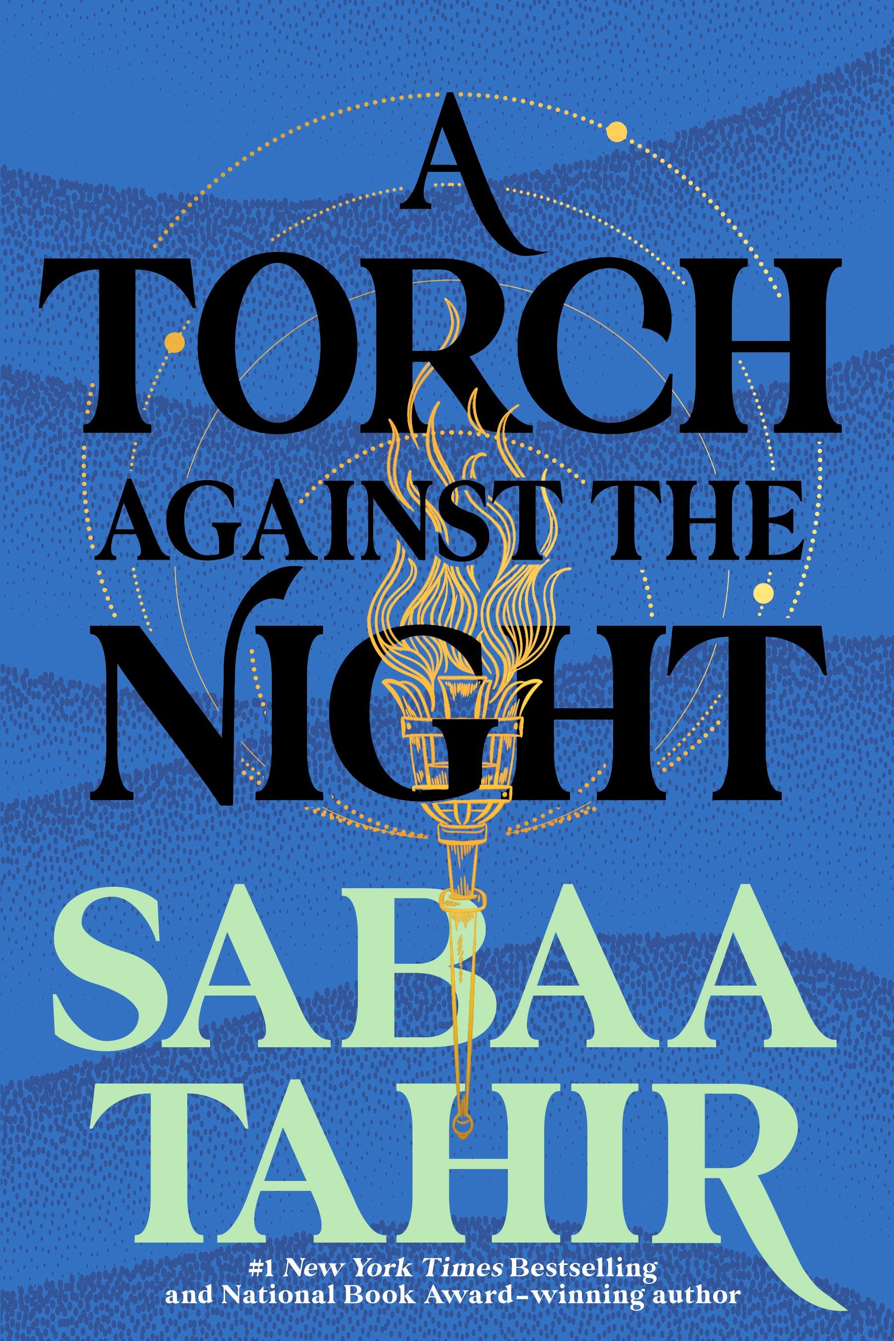 A Torch Against the Night by Tahir, Sabaa. ISBN 9781101998885.