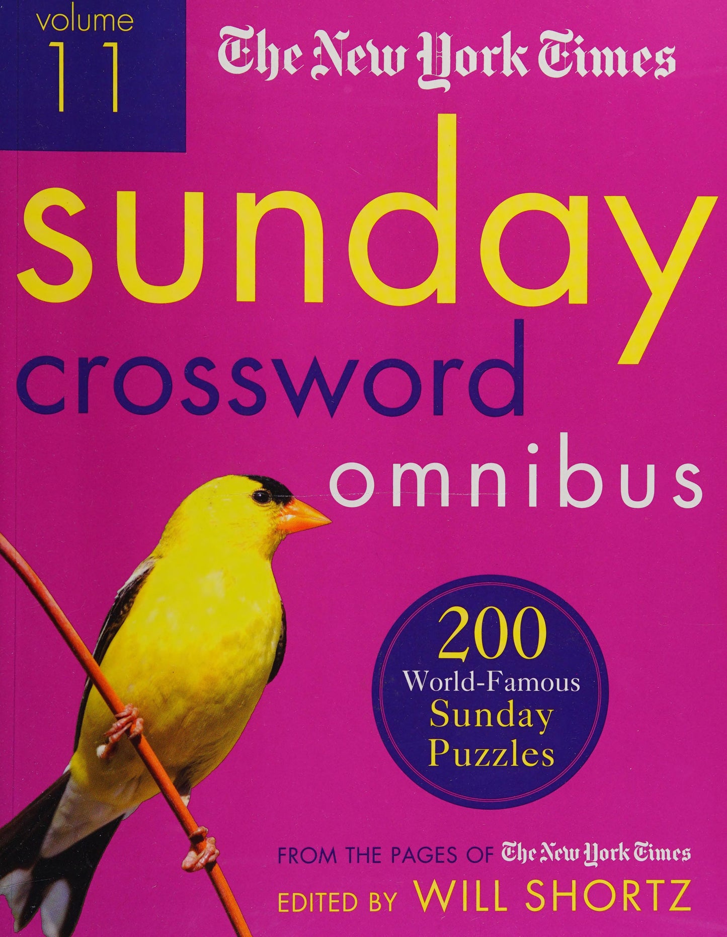 The New York Times Sunday Crossword Omnibus Volume 11: 200 World-Famous Sunday Puzzles from the Pages of the New York Times by New York Times. ISBN 9781250149329.