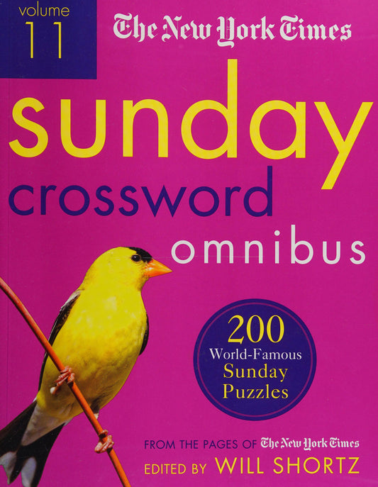 The New York Times Sunday Crossword Omnibus Volume 11: 200 World-Famous Sunday Puzzles from the Pages of the New York Times by New York Times. ISBN 9781250149329.