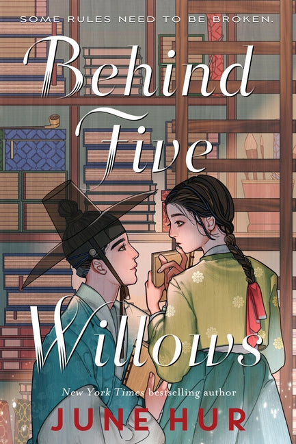 Behind Five Willows by Hur, June. ISBN 9781250348081.