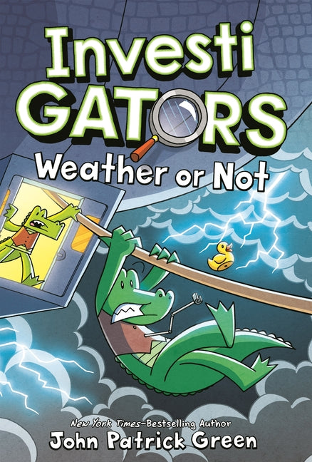 Investigators: Weather or Not by Green, John Patrick. ISBN 9781250357915.