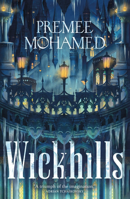 Wickhills by Mohamed, Premee