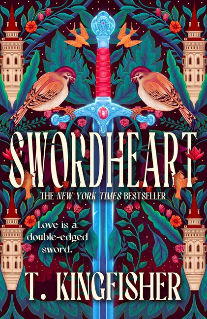 Swordheart by Kingfisher, T.. ISBN 9781250400246.