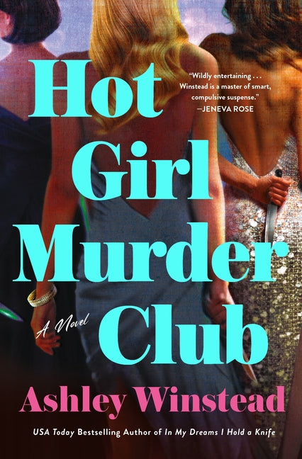 Hot Girl Murder Club by Winstead, Ashley. ISBN 9781250401212.