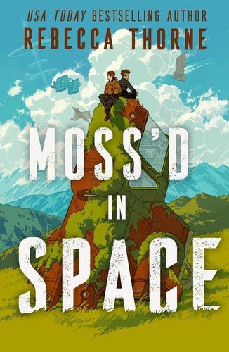 Moss'd in Space by Thorne, Rebecca. ISBN 9781250414144.