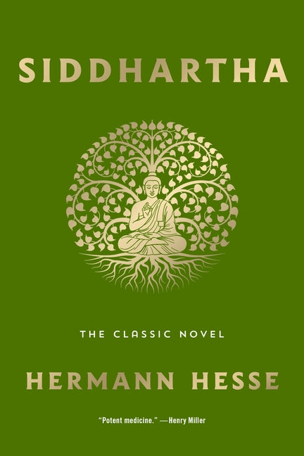 Siddhartha: The Classic Novel by Hesse, Hermann. ISBN 9781250861849.