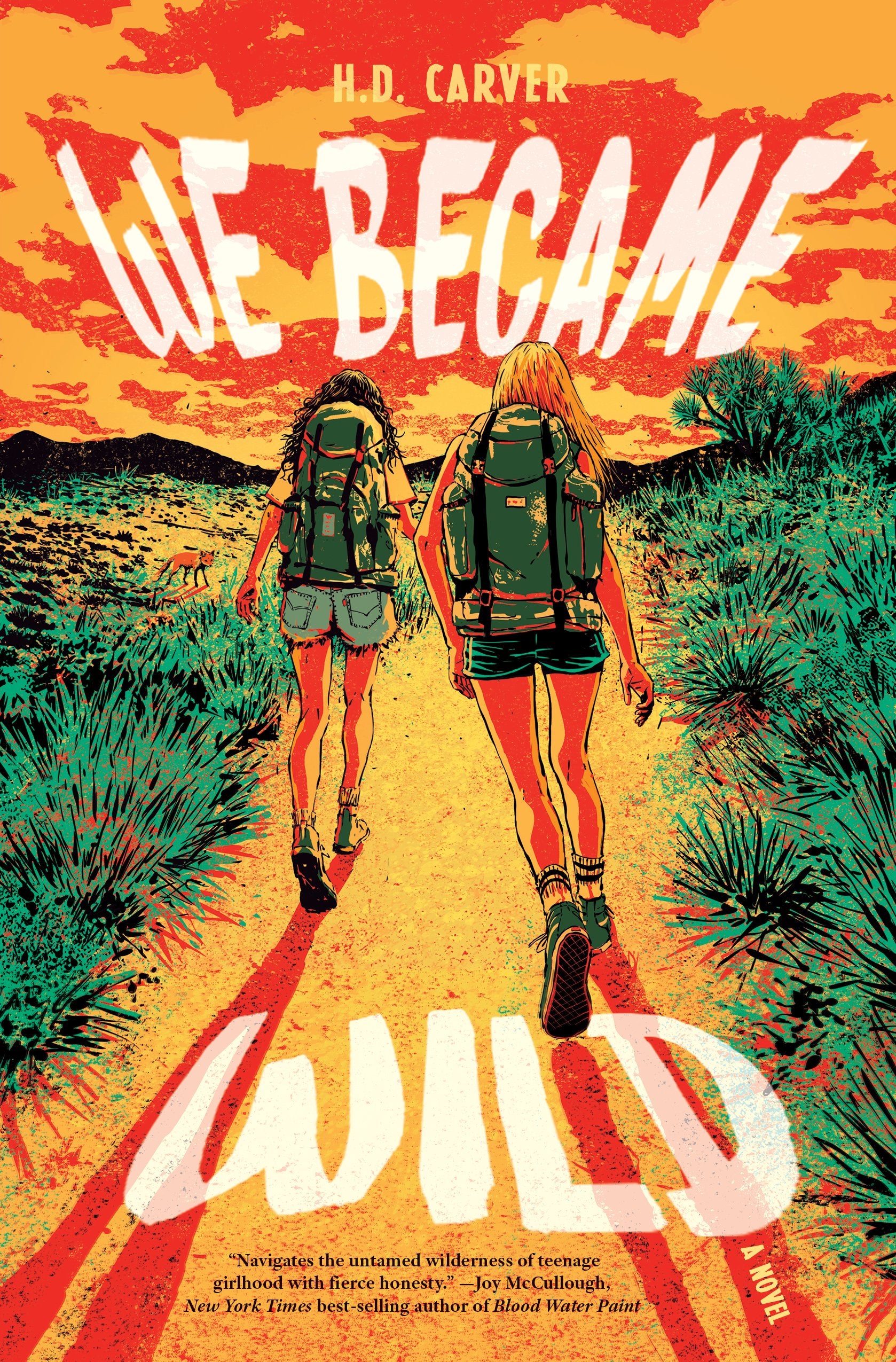 We Became Wild by Carver, H. D.. ISBN 9781324124979.