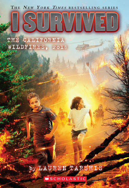 I Survived the California Wildfires, 2018 (I Survived #20): Volume 20 by Tarshis, Lauren. ISBN 9781338317442.