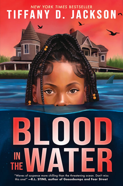Blood in the Water by Jackson, Tiffany D.. ISBN 9781338849912.