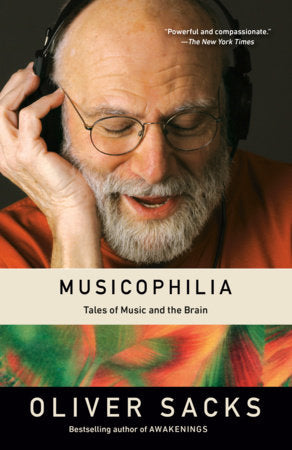 Musicophilia: Tales of Music and the Brain by Sacks, Oliver 9781400033539
