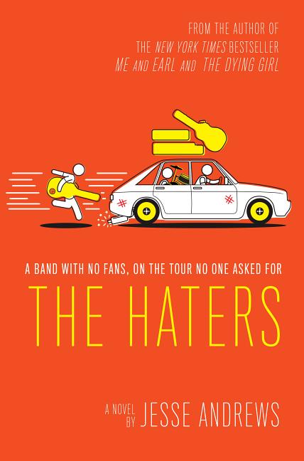 The Haters by Andrews, Jesse