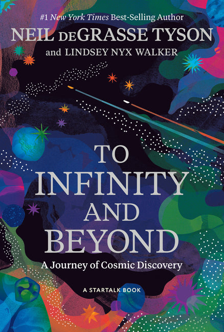 To Infinity and Beyond: A Journey of Cosmic Discovery by Tyson, Neil Degrasse. ISBN 9781426226076.