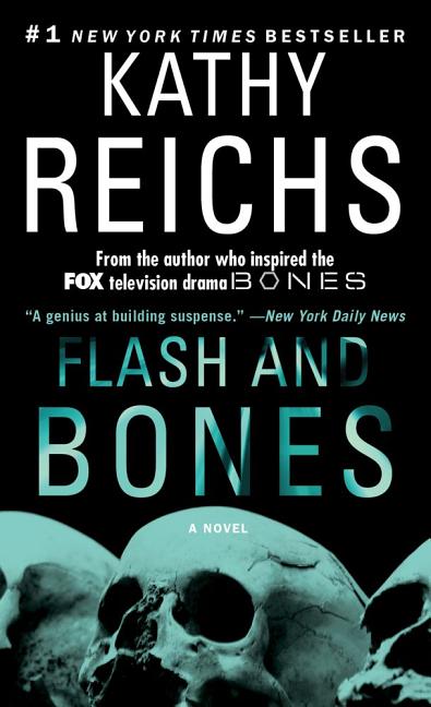 Flash and Bones by Reichs, Kathy