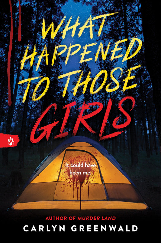 What Happened to Those Girls by Greenwald, Carlyn. ISBN 9781464226571.