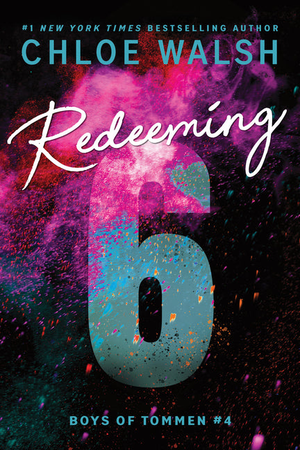 Redeeming 6 (Standard Edition) by Walsh, Chloe. ISBN 9781464277092.