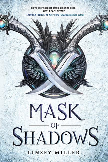 Mask of Shadows by Miller, Linsey