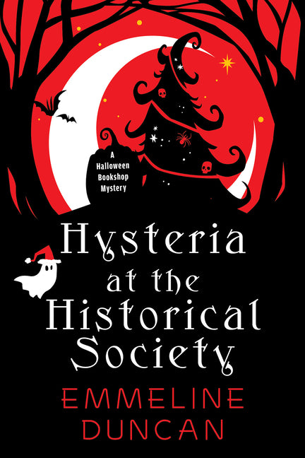 Hysteria at the Historical Society by Duncan, Emmeline