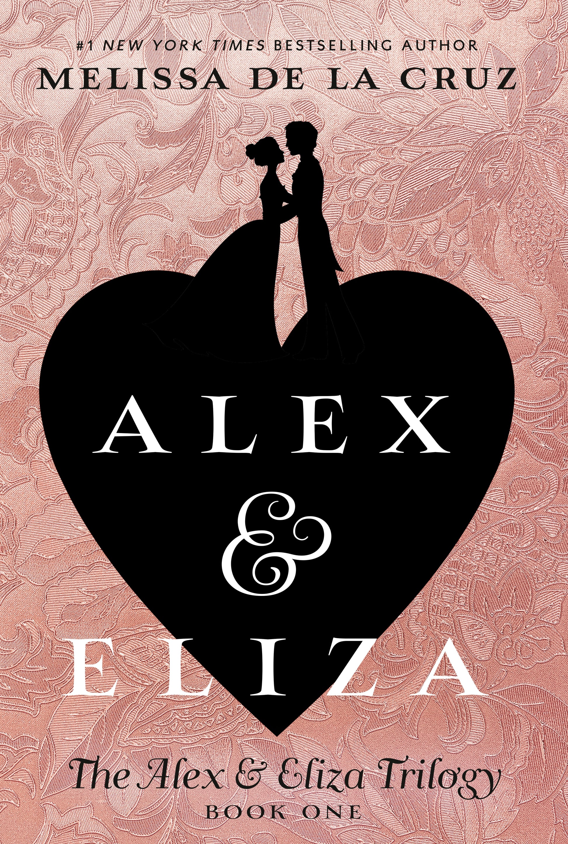 Alex & Eliza by de la Cruz, Melissa. ISBN 9781524739645.