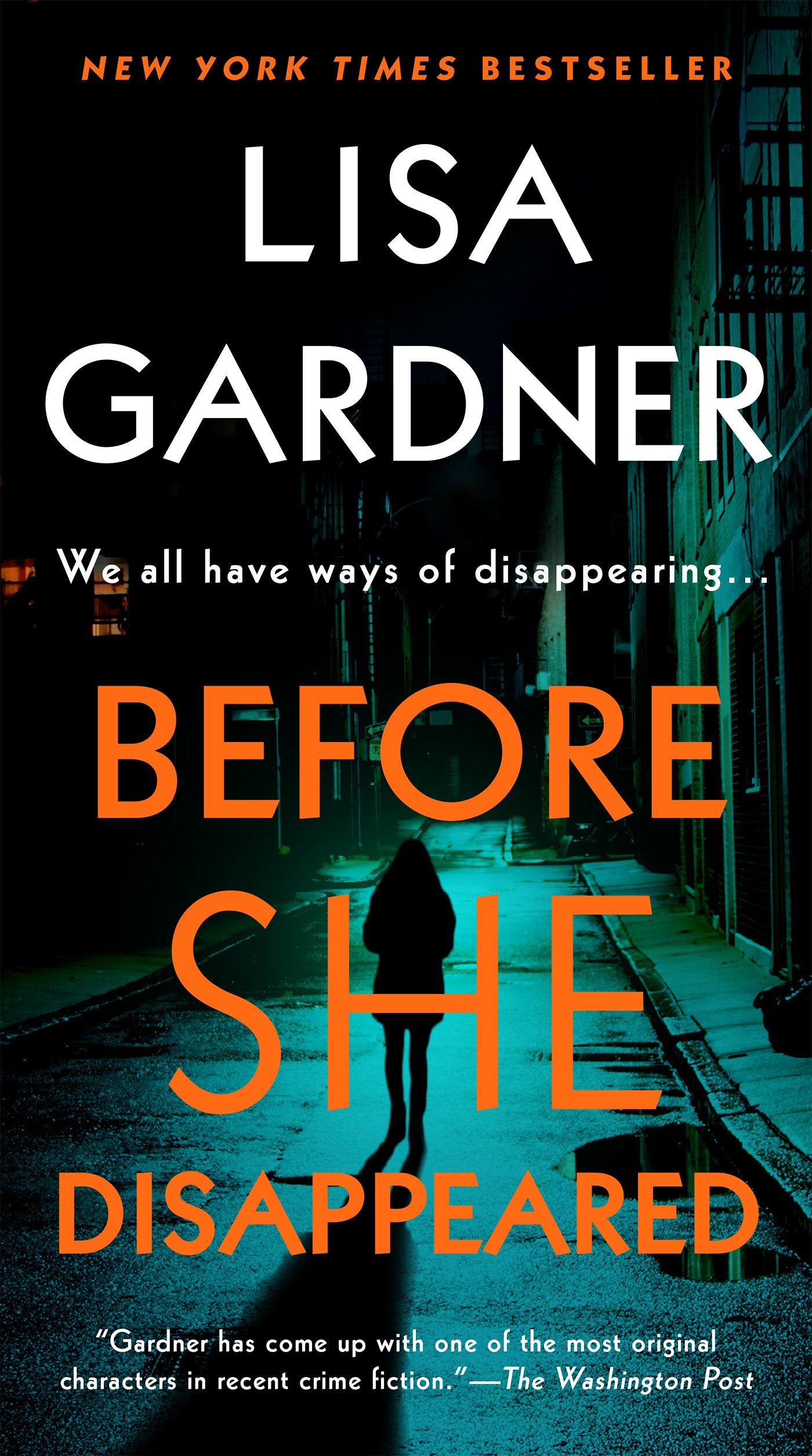Before She Disappeared by Gardner, Lisa. ISBN 9781524745066.
