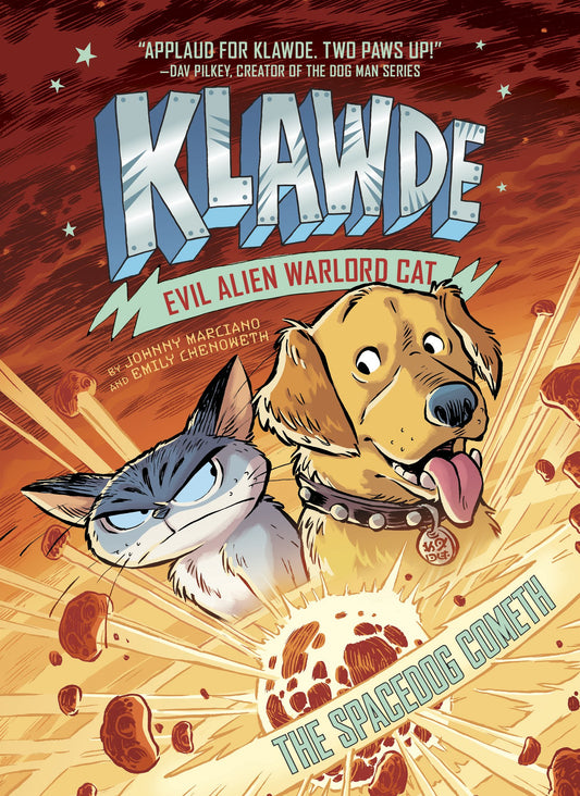 Klawde: Evil Alien Warlord Cat: The Spacedog Cometh #3 by Marciano, Johnny. ISBN 9781524787240.