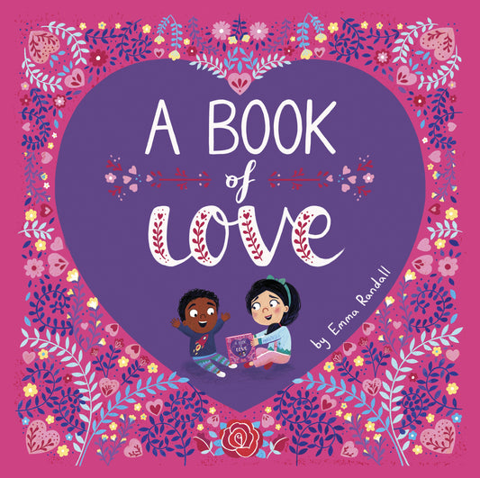 A Book of Love by Randall, Emma. ISBN 9781524793319.