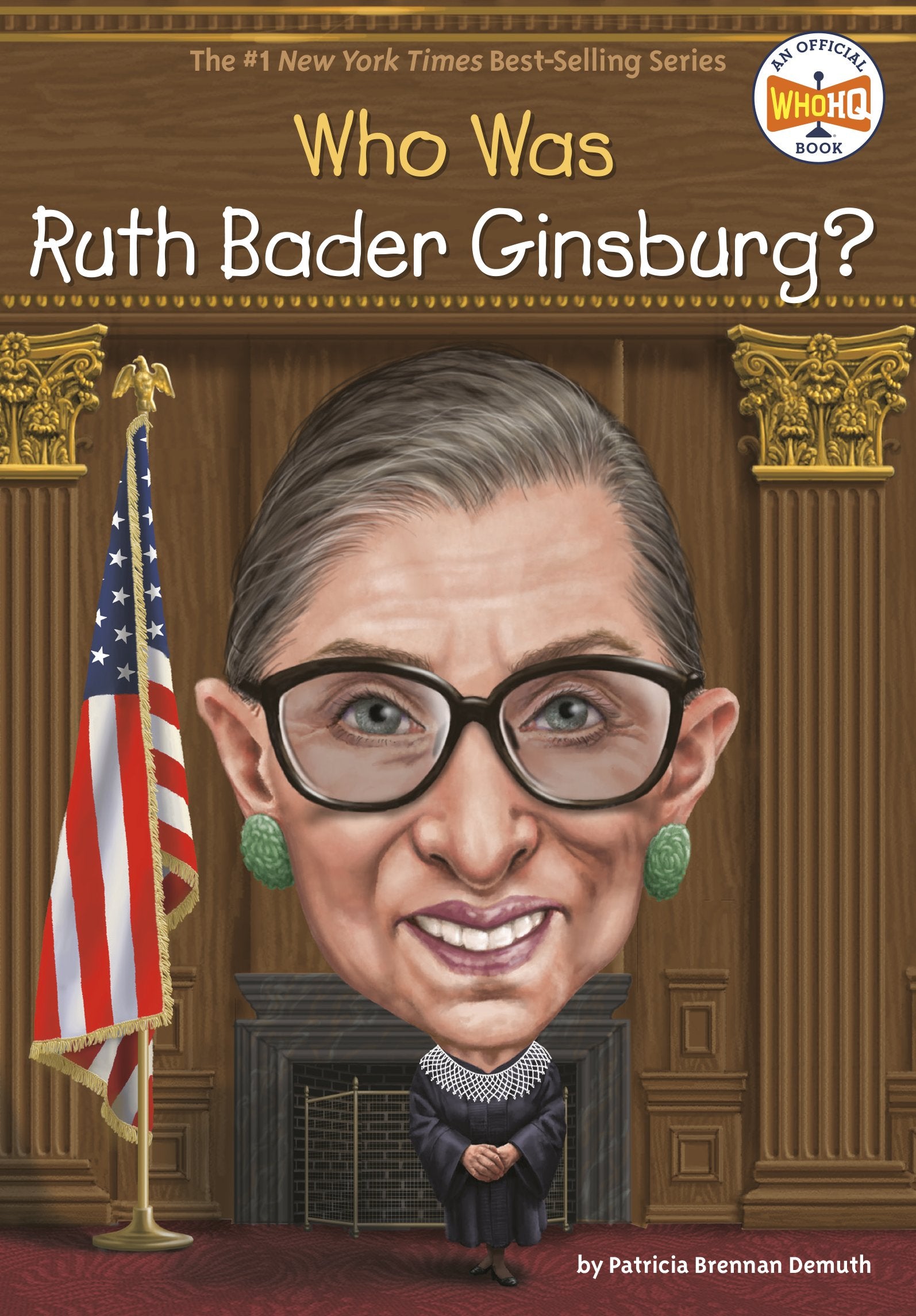 Who Was Ruth Bader Ginsburg? by Demuth, Patricia Brennan. ISBN 9781524793531.
