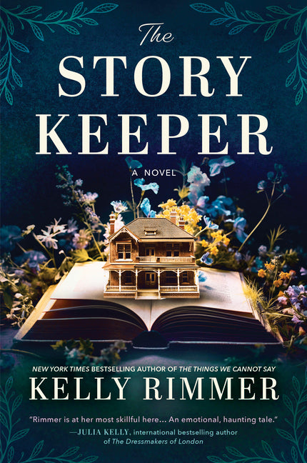 The Story Keeper: A New Novel from the Author of the Things We Cannot Say by Rimmer, Kelly. ISBN 9781525805110.