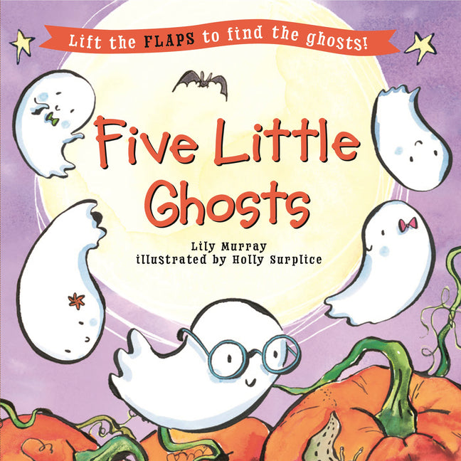 Five Little Ghosts by Murray, Lily