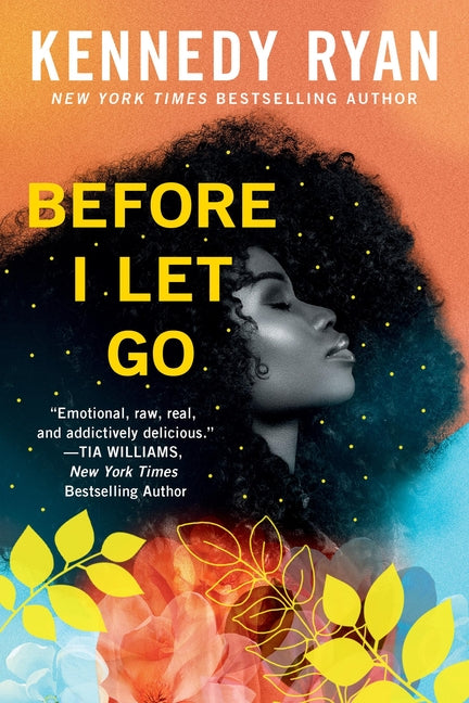 Before I Let Go by Ryan, Kennedy. ISBN 9781538706794.