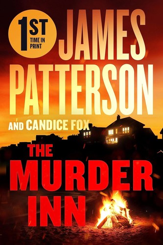 The Murder Inn: From the Author of the Summer House by Patterson, James. ISBN 9781538710951.