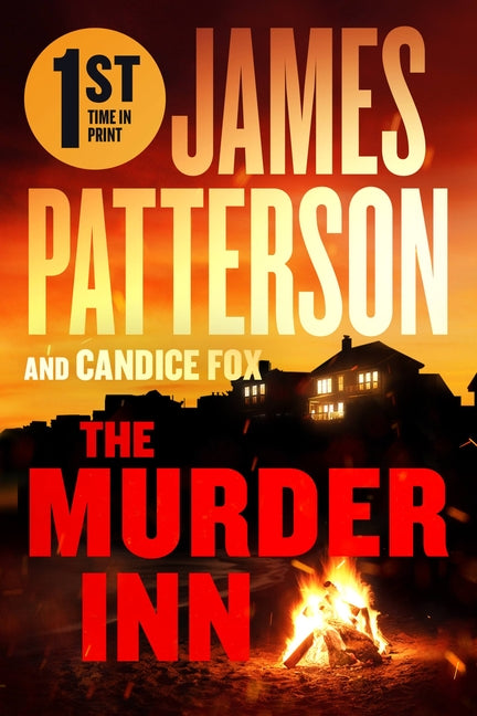 The Murder Inn: From the Author of the Summer House by Patterson, James. ISBN 9781538710951.