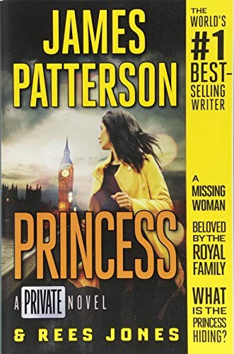 Princess: A Private Novel by Patterson, James. ISBN 9781538714430.