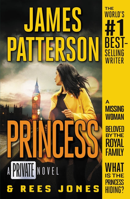 Princess: A Private Novel by Patterson, James. ISBN 9781538714430.