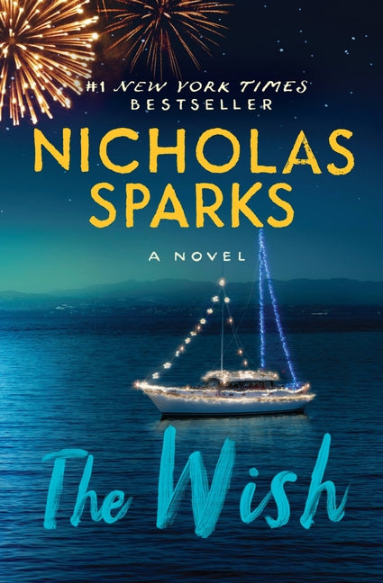 The Wish by Sparks, Nicholas. ISBN 9781538728604.