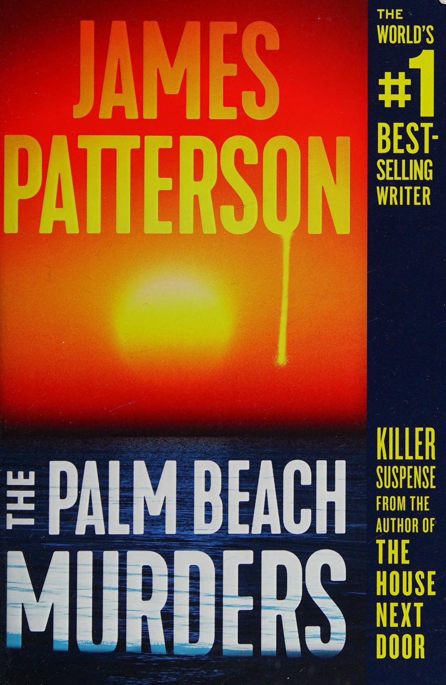 The Palm Beach Murders by Patterson, James. ISBN 9781538749982.