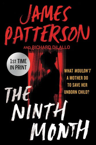 The Ninth Month by Patterson, James. ISBN 9781538753002.