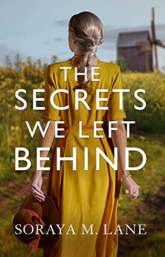 The Secrets We Left Behind by Lane, Soraya M.. ISBN 9781542025904.