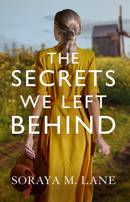 The Secrets We Left Behind by Lane, Soraya M.. ISBN 9781542025904.