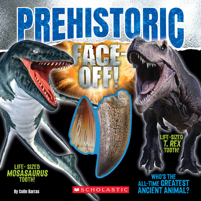 Prehistoric Face-Off! (Face-Off Book with Replica Teeth) by Barras, Colin