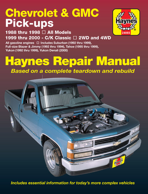 Chevrolet & GMC Pick-Ups 1988-20 & Suburban, Blazer, Jimmy, Tahoo & Yukon 1992-00 by Haynes, J. H.. ISBN 9781563924262.
