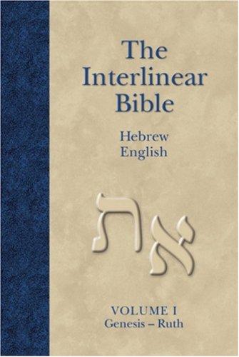 Interlinear Bible-PR-Hebrew-Greek-KJV by Hendrickson Publishers. ISBN 9781565639805.