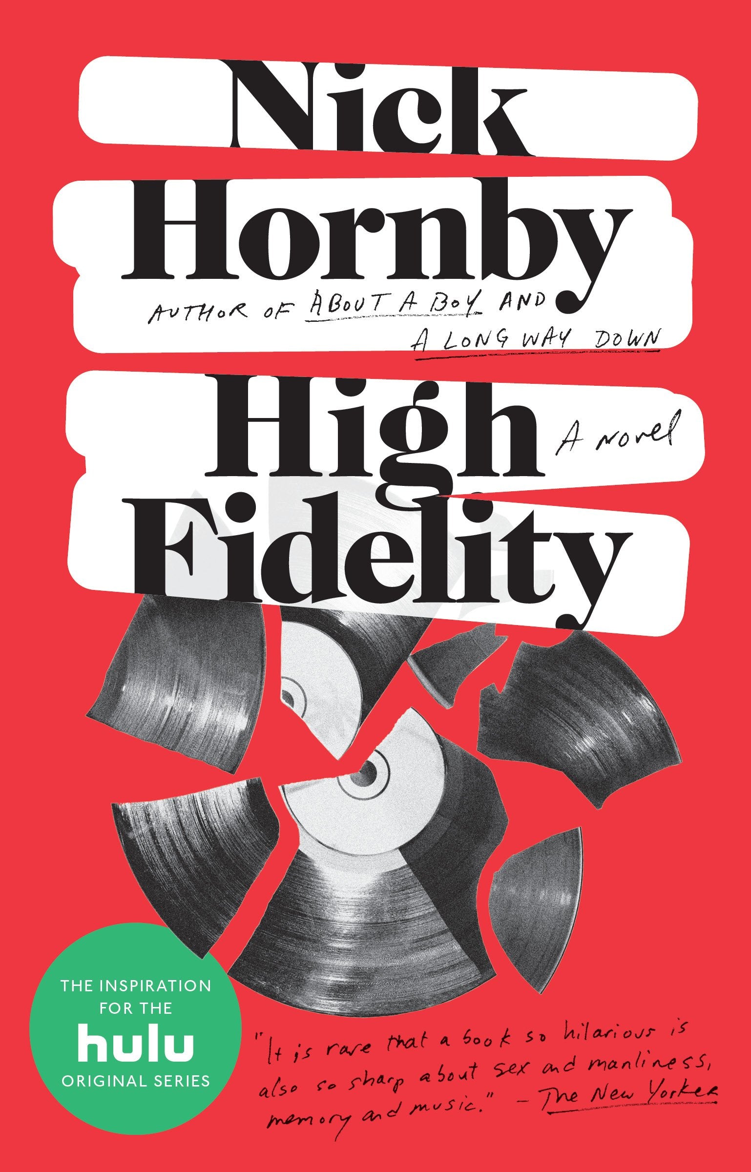 High Fidelity by Hornby, Nick. ISBN 9781573225519.