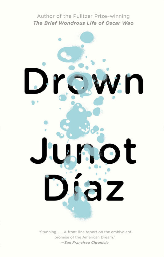 Drown by D?az, Junot. ISBN 9781573226066.