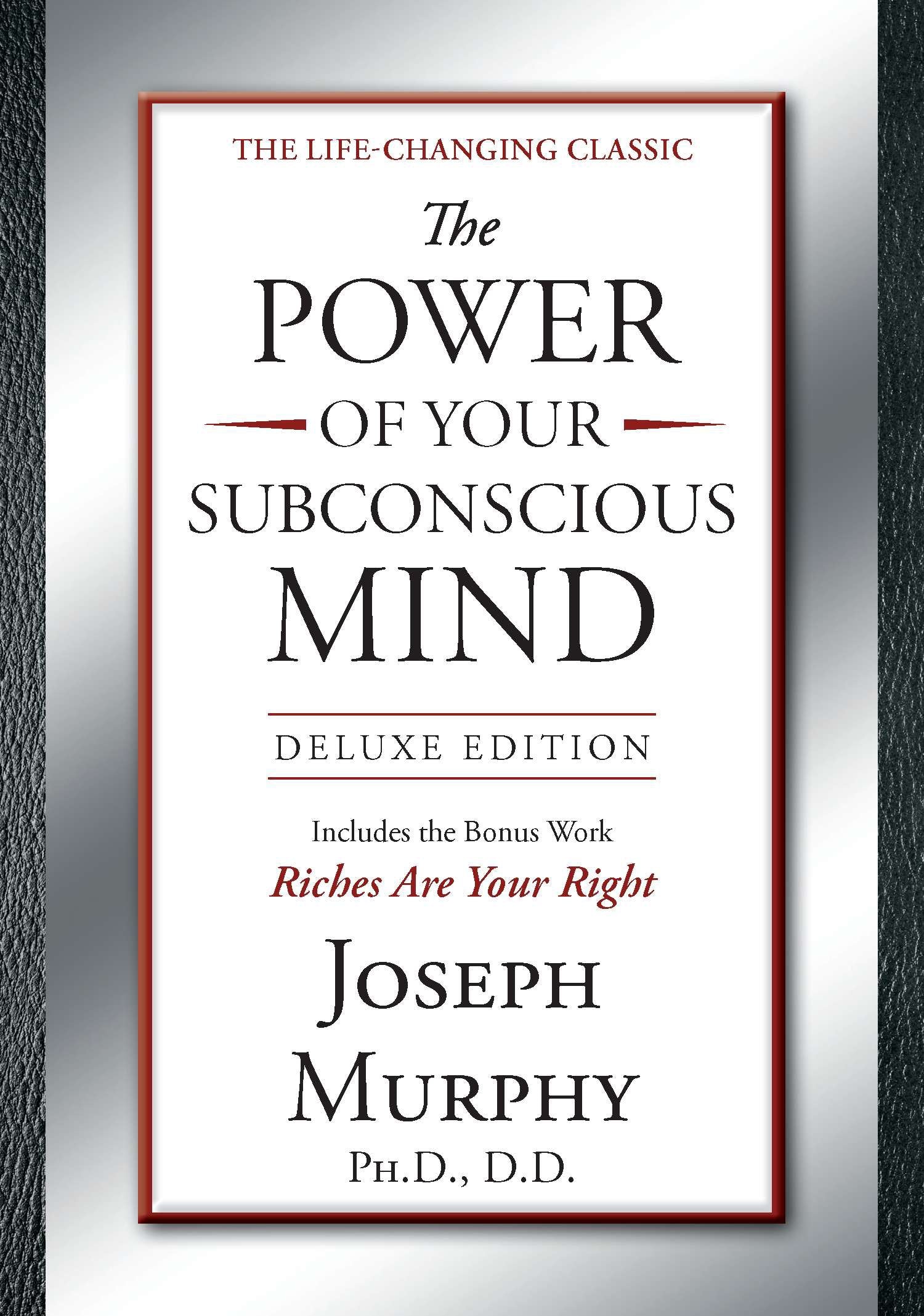The Power of Your Subconscious Mind Deluxe Edition: Deluxe Edition by Murphy, Joseph. ISBN 9781585429158.