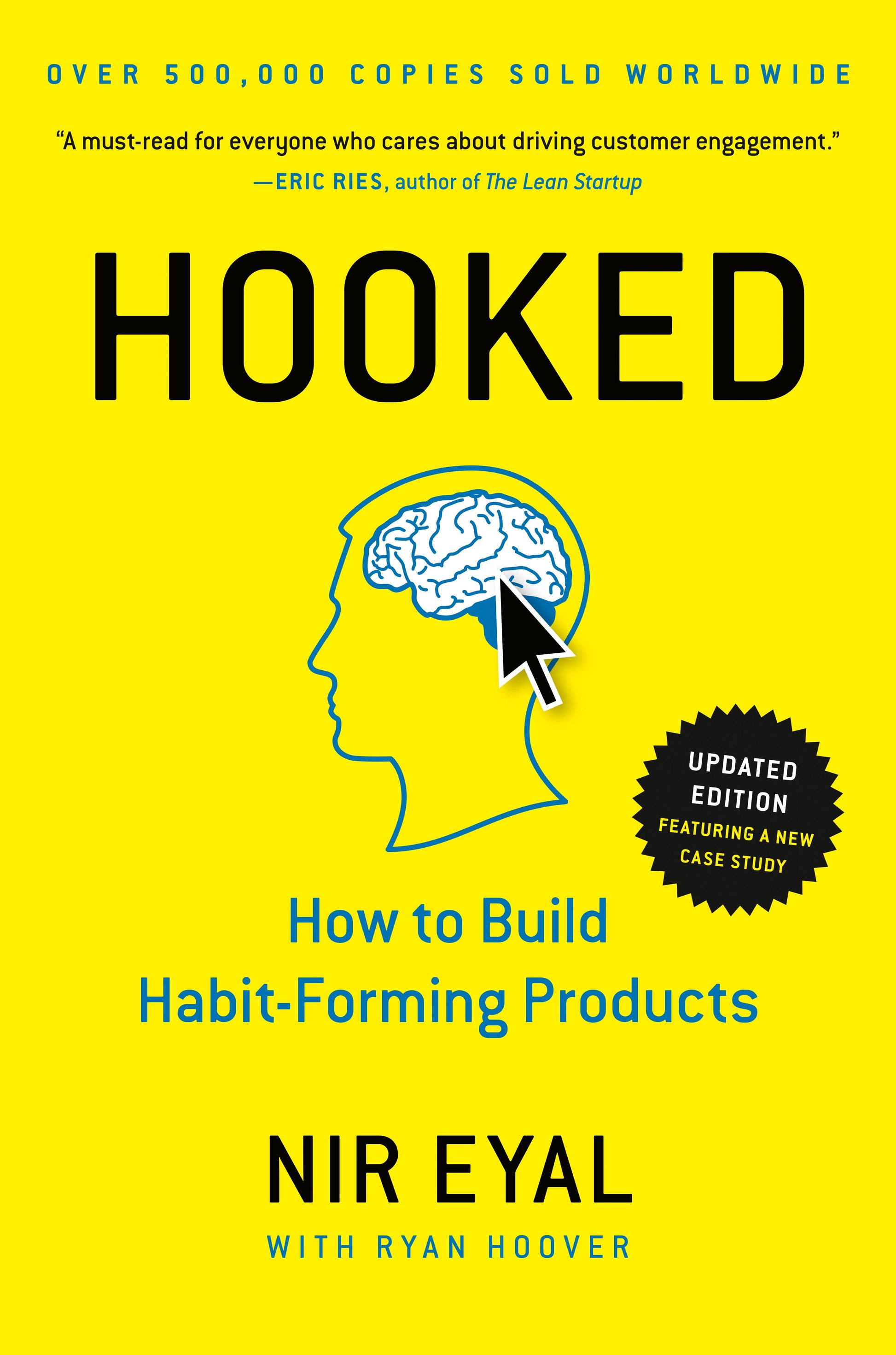Hooked: How to Build Habit-Forming Products by Eyal, Nir. ISBN 9781591847786.