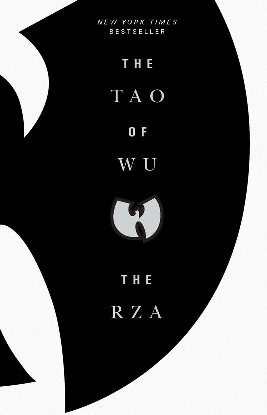 The Tao of Wu by The Rza. ISBN 9781594484858.