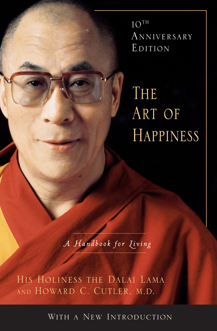 The Art of Happiness: A Handbook for Living by Lama, Dalai. ISBN 9781594488894.