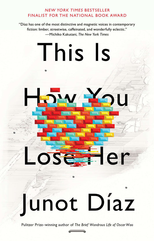 This Is How You Lose Her by Díaz, Junot. ISBN 9781594631771.