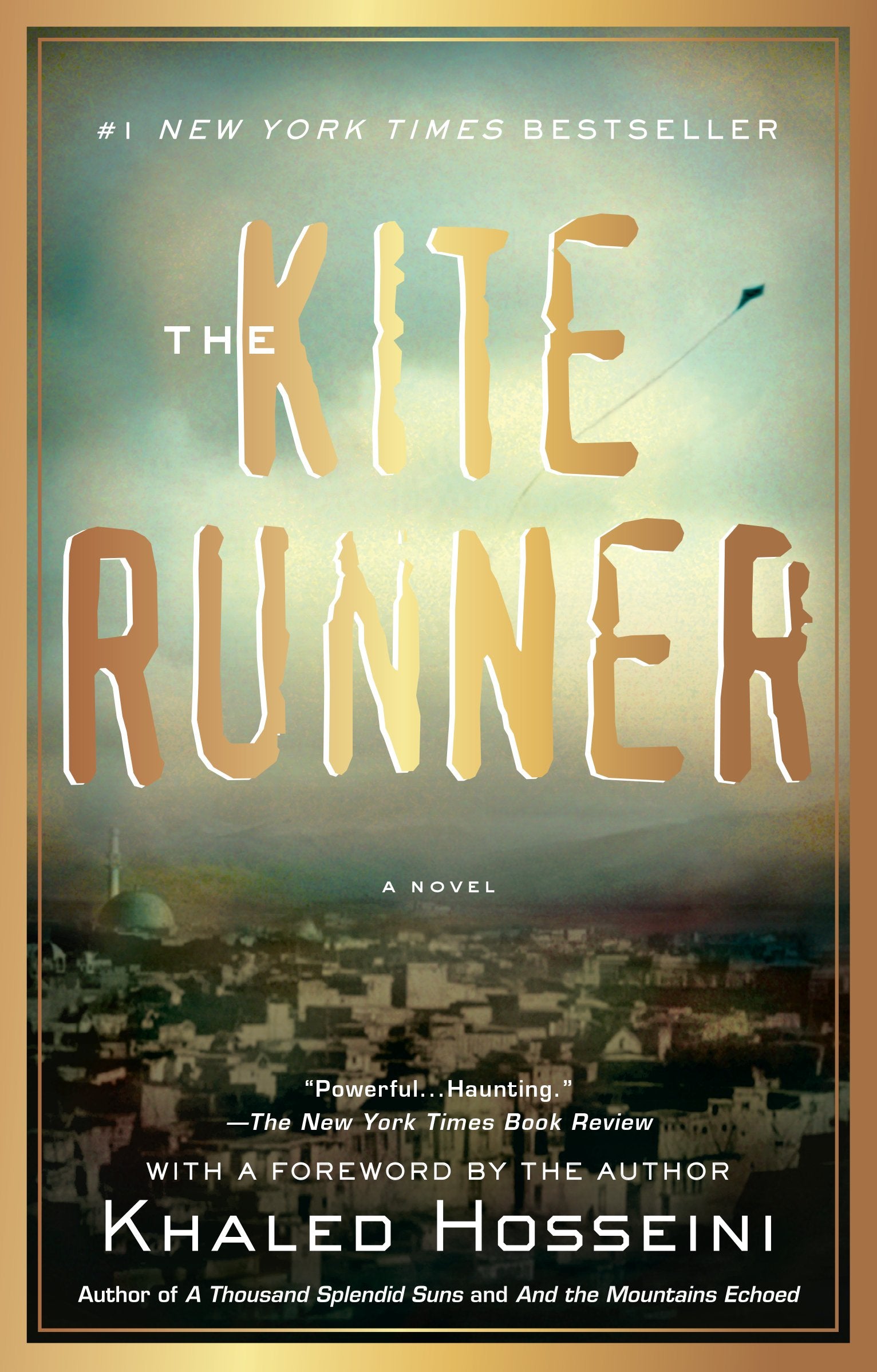 The Kite Runner by Hosseini, Khaled. ISBN 9781594631931.