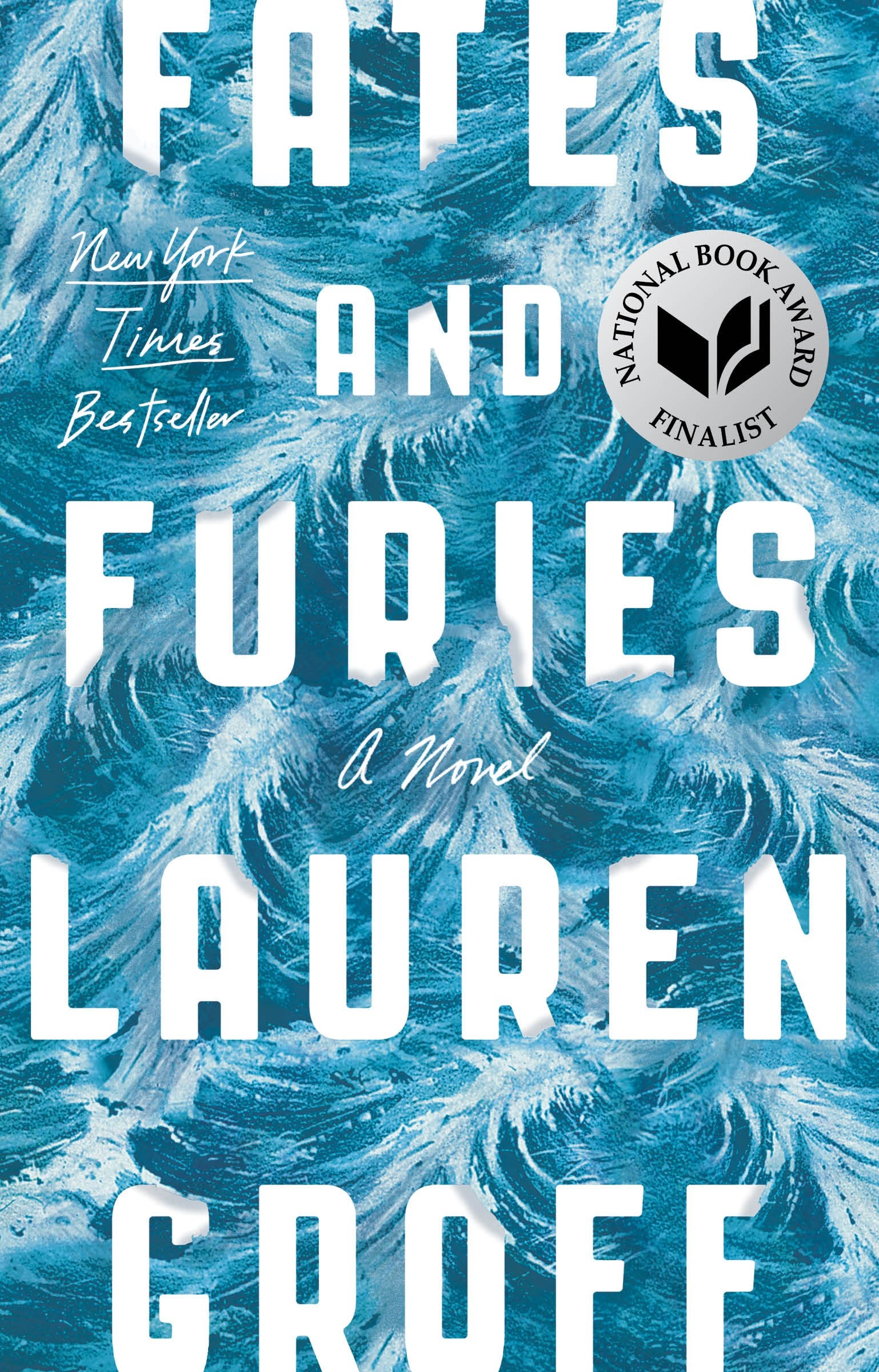 Fates and Furies by Groff, Lauren. ISBN 9781594634482.